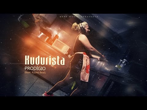 Prodígio - Kudurista