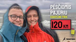 Pėsčiomis pajūriu'26 | Coastline Trek | 120km | Kuršių Nerija | Trenkturas