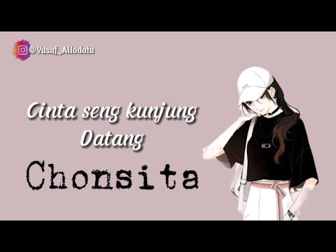CHONSITA "Cinta seng kunjung datang" Lagu timur terbaru ful lirik.#chonsita #cintasengkunjungdatang