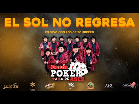 The Sun Doesn't Return - Poker De Ases Band - Los De Sombrero || LIVE from Chinteguas