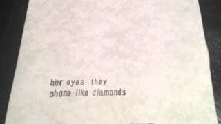Her Eyes They Shone Like Diamonds