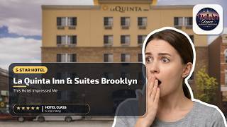 La Quinta Inn & Suites by Wyndham Brooklyn Downtown - This Hotel Impressed Me | New York (NY)🛏️