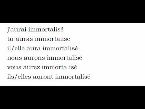 Conjugaison visuelle # Verbe = Immortaliser =
