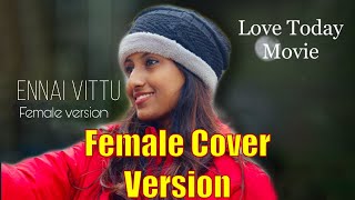 Ennai vittu - Female cover version  Nalini Vittoba