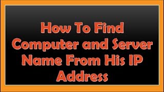 how to find hostname from ip address