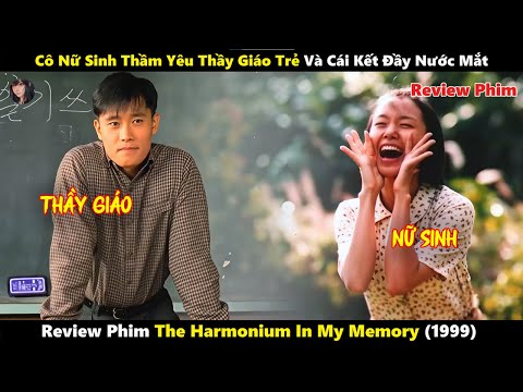 [Review Phim] Cô Nữ Sinh Thầm Yêu Thầy Giáo Trẻ Và Cái Kết Đầy Nước Mắt
