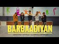 Barbaadiyan | Shiddat | Sunny Kaushal, Radhika Madan | Akshay Dhole Choreography