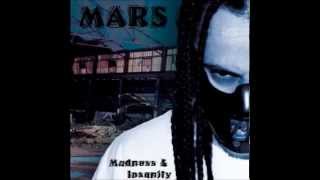 Mars - No Face Killa - Madness & Insanity