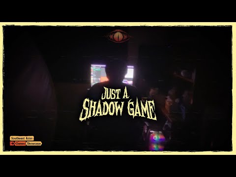Just A Shadow Game - Southeast Asian Games Showcase Exclusive Trailer