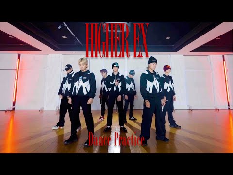 【Dance Practice】HIGHER EX / BALLISTIK BOYZ from EXILE TRIBE