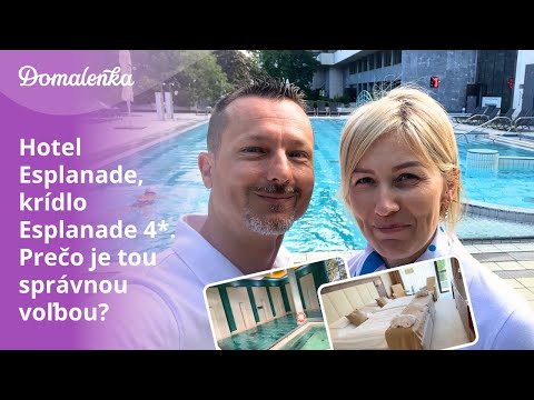 Kúpele Piešťany: Hotel Ensana Esplanade, krídlo Esplanade 4*. Prečo je tou správnou voľbou?