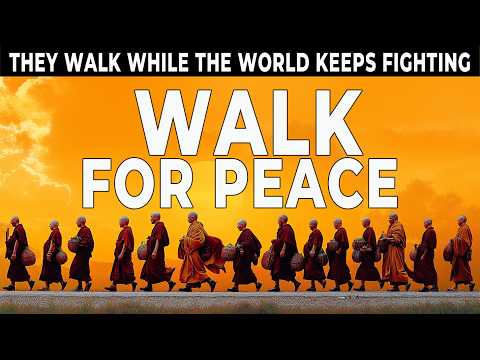 WALK FOR PEACE: Why BUDDHIST Monks Are Crossing America