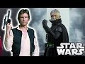 Han Solo Film Name Revealed And Darth Vader S Return Star Wars Explained