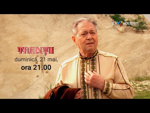 Traditii cu Mihai Ciobanu. Duminică, 21 mai, ora 21.00 la TVR Moldova.