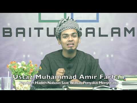 [RINGKAS] 20200126 Ustaz Muhammad Amir Farhan : Panduan Dari Hadith Nabawi Saat Wabak Menyerang!
