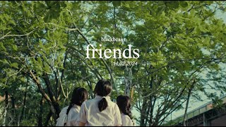 Blackbeans - Friends [Official Teaser]