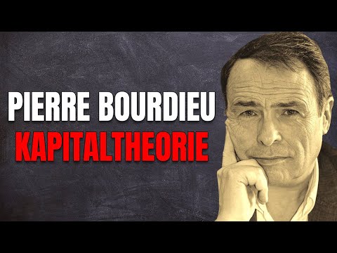 Bourdieus Kapitaltheorie einfach erklärt! (Soziales, Ökonomisches & Kulturelles Kapital)