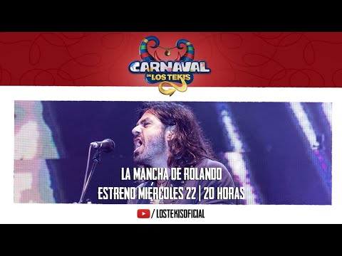 Mancha de Rolando - Chino - Carnaval de los Tekis 2020