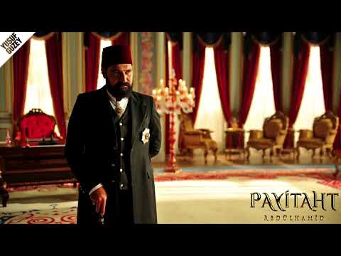 Payitaht Abdülhamid Müzikleri - İttifak V2 Parvus Karasu Herzl