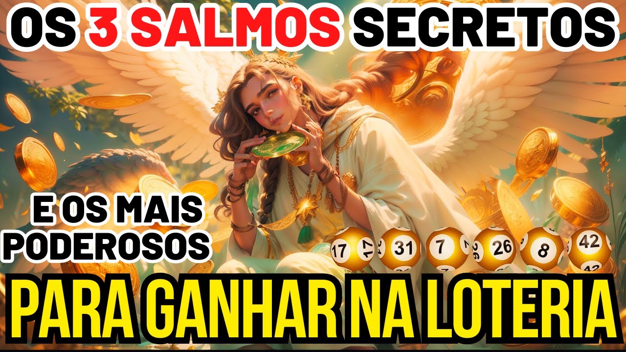 💰GANHE NA LOTERIA COM ESTES 3 SALMOS SECRETOS –✨FUNCIONOU PARA QUEM FEZ! 💰FIQUE RICO VOCÊ TAMBÉM!💲💰
