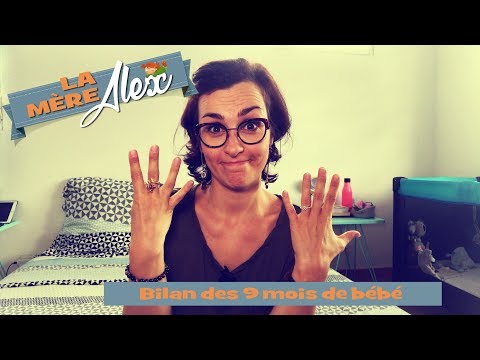 BILAN des 9 MOIS DE BEBE