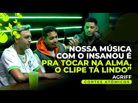 AGRIFF FALA DA SUA COLABORAÇÃO COM INSANOU