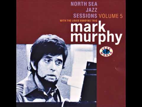 Mark Murphy with the Louis van Dijk Trio - Bridges
