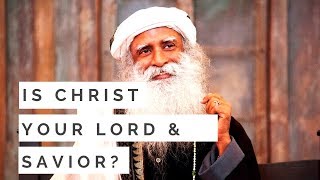 A man asks Sadhguru if he believes in Jesus Christ, Sadhguru&#39;s answer will shock you