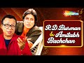 Best Of R D Burman Amitabh Bachchan Song Evergreen Non Stop Jukebox Super Hit Top Songs