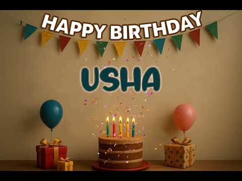 USHA’s Happy Birthday Song 🎈 | Custom Track by XBirthdays for Kids & Adults