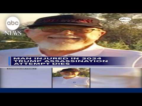 Man injured in 2024 Trump assassination attempt dies