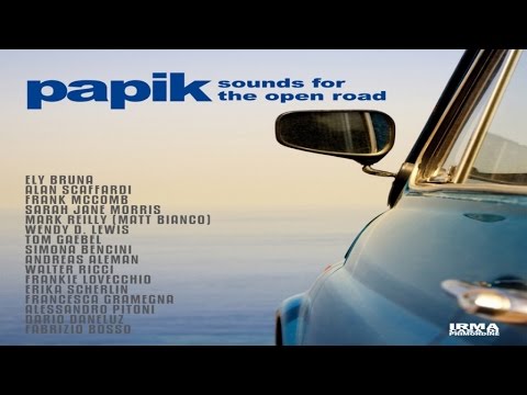 Papik Sounds For The Open Road Full Album Jazz Soul Cover Lounge