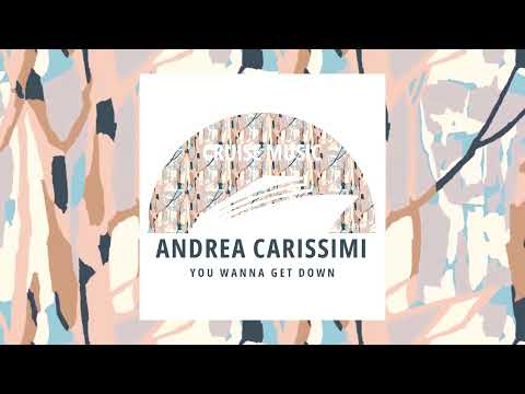 Andrea Carissimi - You Wanna Get Down (Radio Edit) [CMS440]