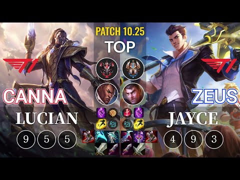 T1 Canna Lucian vs T1 Zeus Jayce Top - KR Patch 10.25