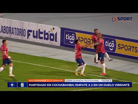 WILSTERMANN 2 - 2 ORIENTE (RESUMEN DEL PARTIDO) PARTIDAZO