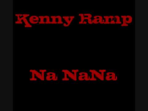KennyRamp - Na NaNa