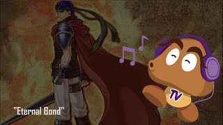 Eternal Bond / Ike's Theme - Fire Emblem: Radiant Dawn OST