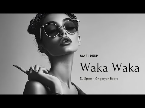 Mari Deep - Waka Waka / Tukoh Taka ( DJ Spike X Grigoryan Beats ) Remix Triend Still 2025