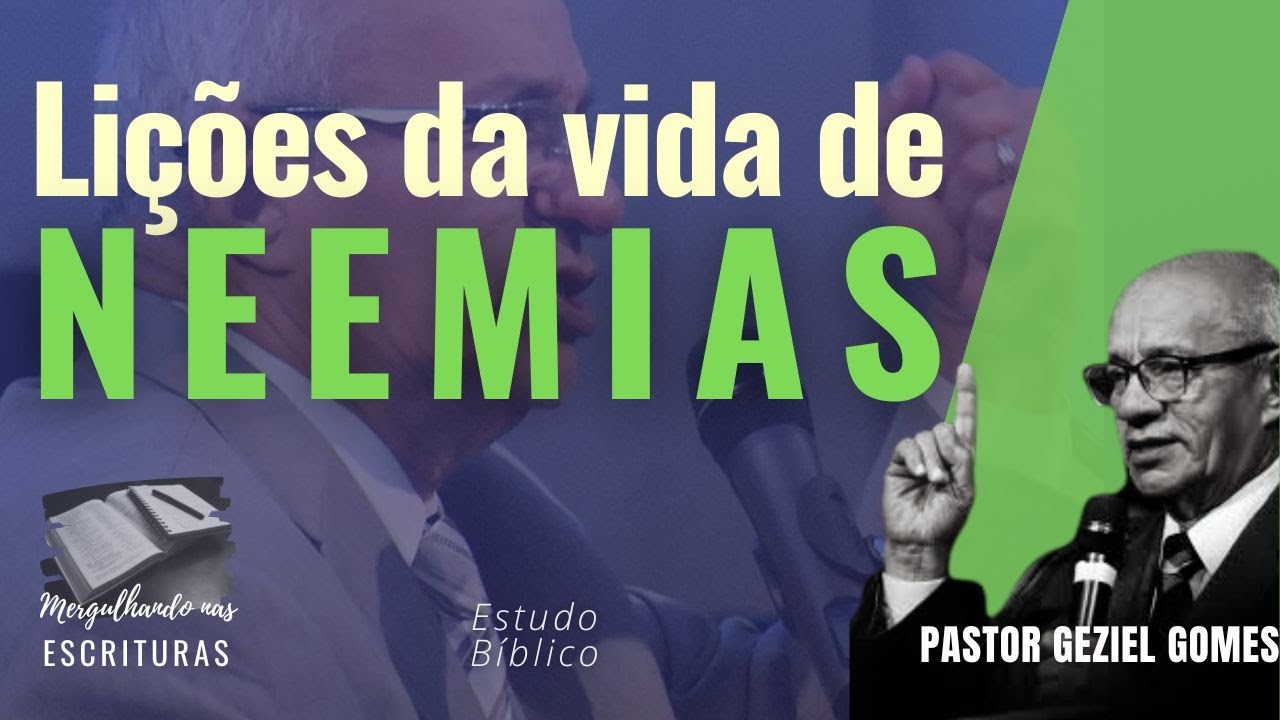 LIÇÕES DA VIDA DE NEEMIAS - Estudo