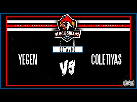 🐓BLACKGALLOS 2k22 "Liga de freestyle" || Octavos || Coletiyas vs Yegen