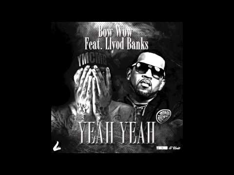 Bow Wow feat. Lloyd Banks -Yeah Yeah- - YouTube.mp4