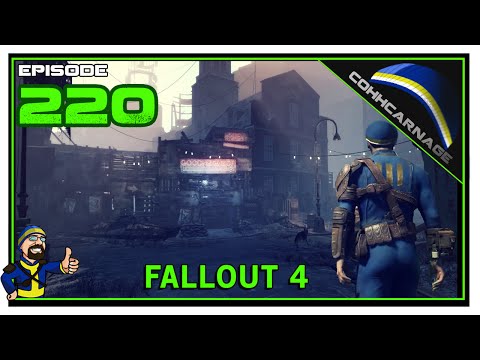 CohhCarnage Plays Fallout 4 - Episode 220