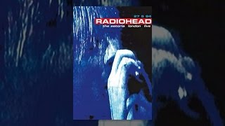 Radiohead - The Astoria, London: Live