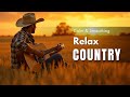 Country Music A Cozy Playlist To Help You Relax Amidst The Vastness Of Nature