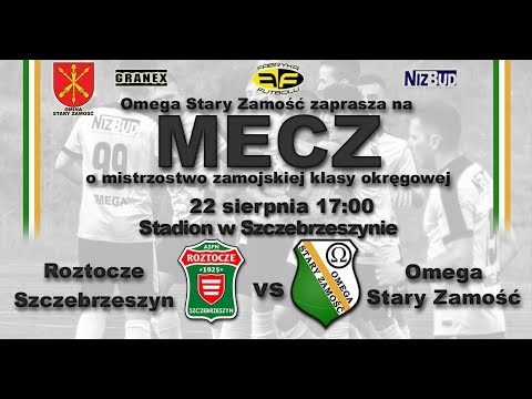 Roztocze Szczebrzeszyn - Omega Stary Zamość 22.08.2021