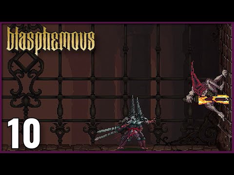 Wall Of The Holy Prohibitions | Blasphemous Streamthrough #10
