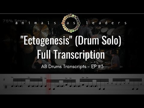 AB Drums Transcripts EP #3 - Matt Gartska - "Ectogenesis" (Drum Solo)