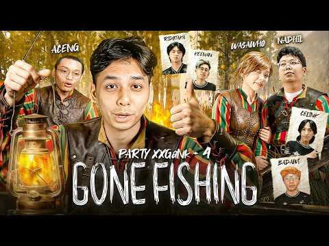 MENCARI LOCNESS SEMOGA DAPAT BERSAMA XXGENG - GONE FISHING #3