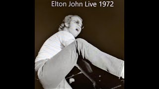 Elton John Live 1972 (Soundboard Audio)