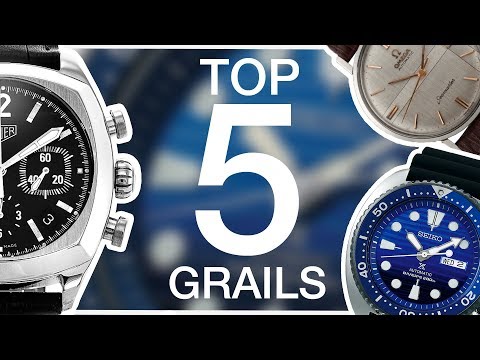 Top 5 Grail Watches - Tag Heuer, Oris, Seiko and more...